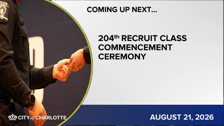 Thumbnail image for CMPD Recruit Class 204 Graduation - August 21, 2026