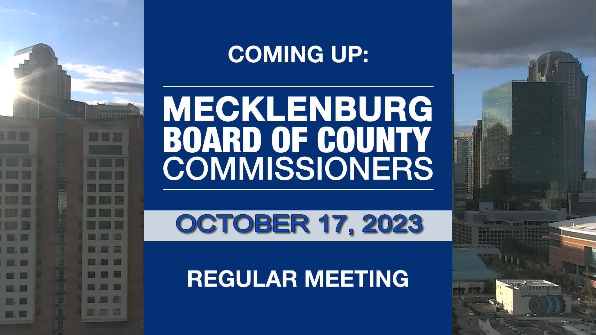 Mecklenburg County Board of County Commissioners Meeting - October 17, 2023